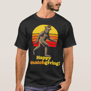 Happy Squatchgiving Bigfoot Funny Pilgrim Hat Than T-Shirt
