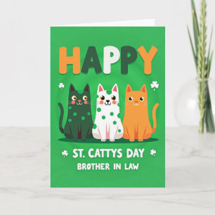 Happy St Cattys Day Brother In Law Card