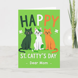 Happy St Cattys Day Mom Card