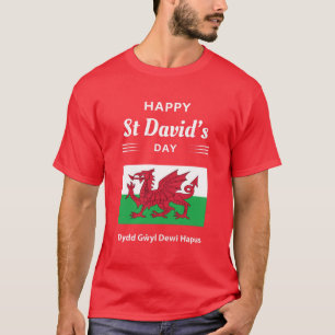 Happy St David's Day Dydd Gŵyl Dewi Hapus 2 T-Shirt