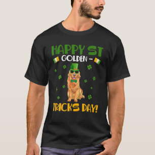 Happy St Golden Tricks Dog Leprechaun Hat St Patri T-Shirt