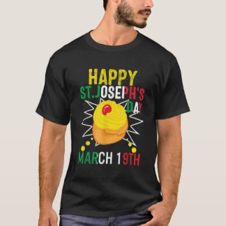 Happy St Josephs Day Jesus Catholic Christian Marc T-Shirt