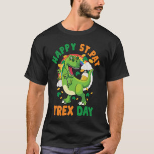 Happy St Pat Rex Day Dinosaur Rex St Patrick's You T-Shirt