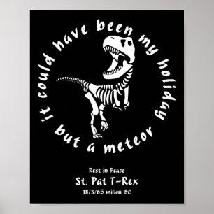 Happy St Pat Rex Day St Patricks Rest In Peace Din Poster