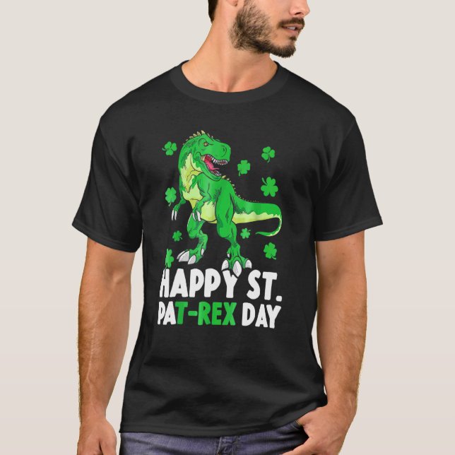 Happy St Pat-Rex Dinosaur Saint Patrick's Day For  T-Shirt (Front)