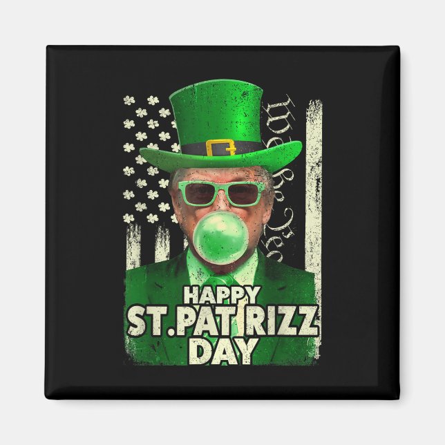 Happy St Pat Rizz Day Funny St. Patricks Day Magnet (Front)