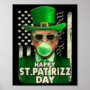 Happy St Pat Rizz Day Funny St. Patricks Day Poster