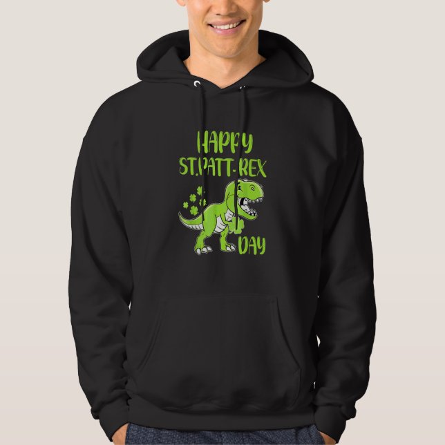 Happy St Pat T Rex Day Dino St Patricks Day Toddle Hoodie (Front)