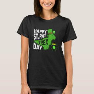 Happy St Pat T Rex Day Dinosaur St Patrick's Day T-Shirt