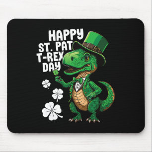 Happy St Pat T-rex Day St Patricks Day Dinosaur Di Mouse Pad