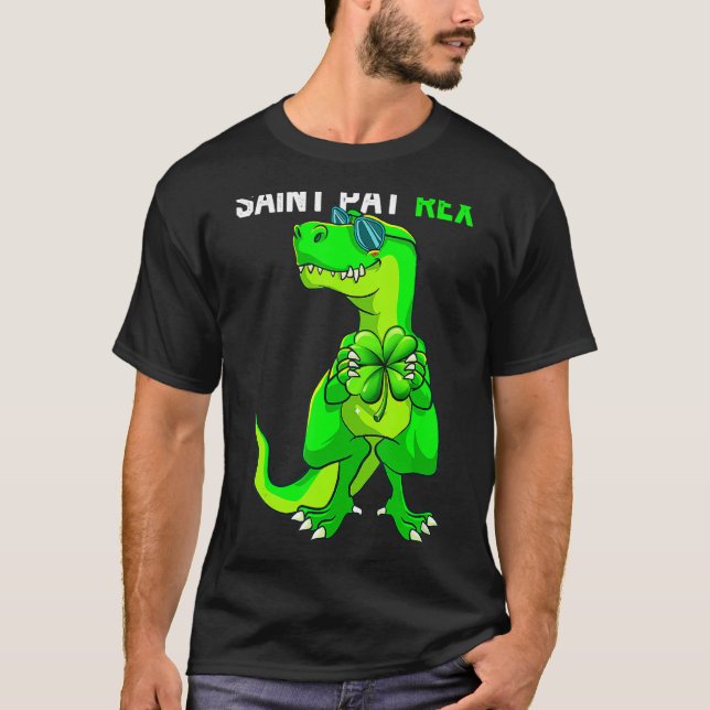 Happy St Pat T Rex Saint Patrick's Day Funny Dinos T-Shirt (Front)