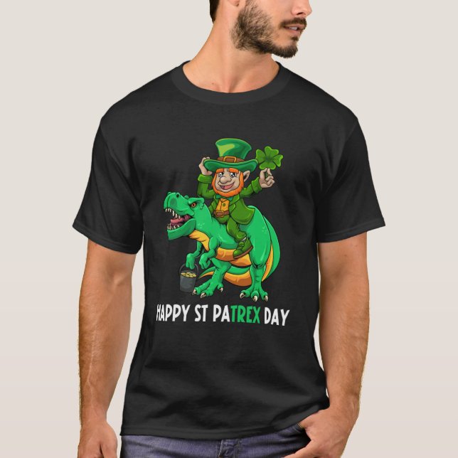 Happy St Pat Trex Day Dino St Patricks Day Leprech T-Shirt (Front)