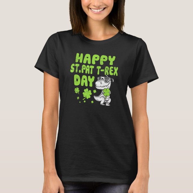 Happy St Pat Trex Day Dino St Patricks Day Toddler T-Shirt (Front)