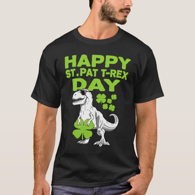 Happy St Pat Trex Day Dino St Patricks Day Toddler T-Shirt (Front)