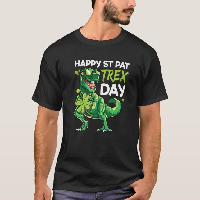 Happy St Pat Trex Day Dino St Patricks Day Toddler T-Shirt (Front)