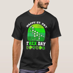 Happy St Pat Trex Day  Dinosaur Patricks Day Lepre T-Shirt