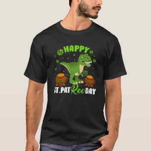 Happy St. Pat Trex Day Dinosaur St. Patrick's Day T-Shirt