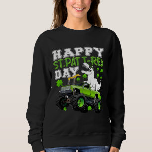Happy St Pat Trex Day Dinosaur St Patricks Day Tod Sweatshirt
