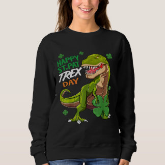 Happy St Pat TREX Day St Patrick's Day Boys Girls  Sweatshirt