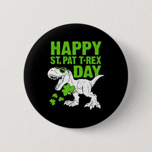Happy St Pat Trex Day St Patricks Dinosaur Toddler 6 Cm Round Badge