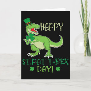 Happy St Patrex Day Pat T-rex Dino Irish Pat Trex  Card