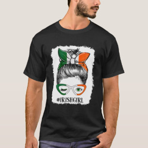 Happy St Patrick Day Funny Messy Bun Glasses Irela T-Shirt