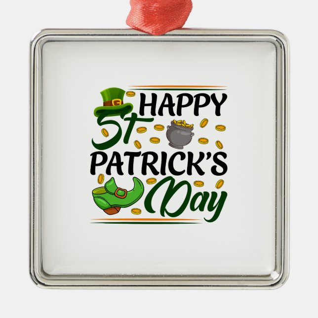 Happy St Patrick S Day Metal Ornament (Front)