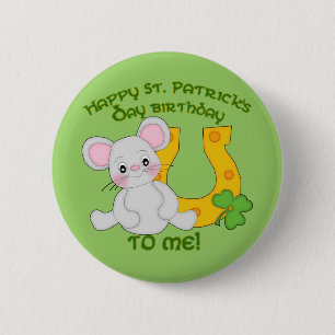 Happy St. Patrick's Birthday to Me! 6 Cm Round Badge