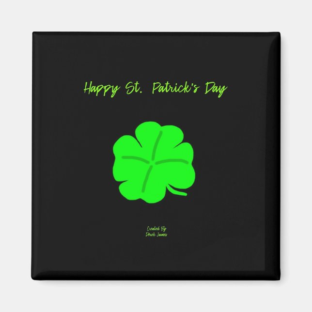 Happy St.  Patrick's Day 2 Inch Square Magnet (Front)