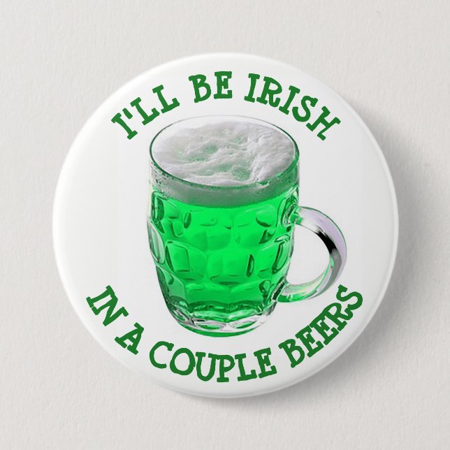 Happy St Patrick's Day Alcohol Humour  Button (Front)