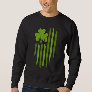 Happy St Patricks Day American Flag Usa Lucky Sham Sweatshirt
