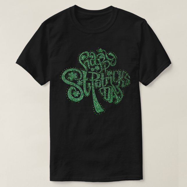Happy ST Patricks day and shamrock Men Women  T-Shirt (Design Front)