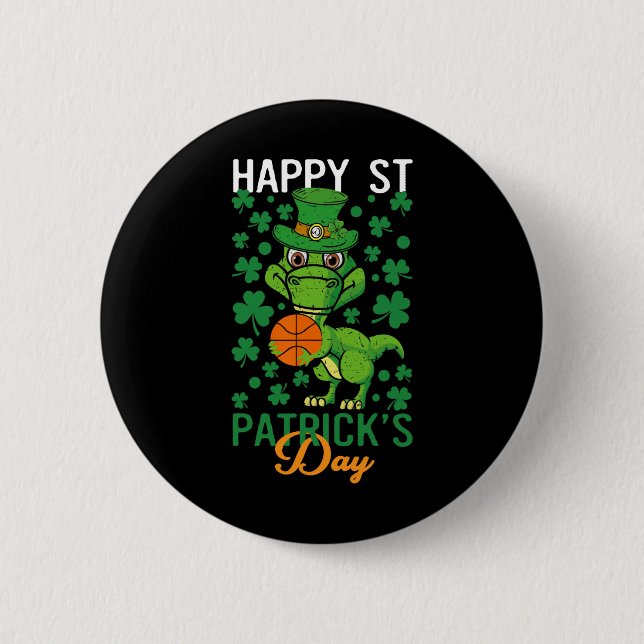 Happy St Patricks Day Basketball T-Rex Day Dino Di 6 Cm Round Badge (Front)