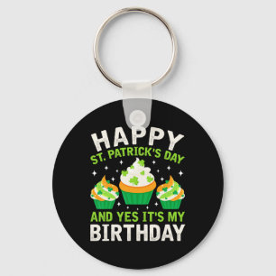 Happy St Patricks Day Birthday Saint Paddys Women Key Ring
