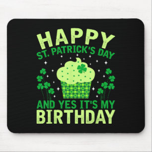 Happy St Patricks Day Birthday Saint Paddys Women  Mouse Pad