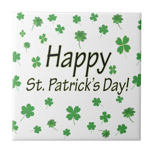 Happy St Patricks Day Ceramic Tile (Front)