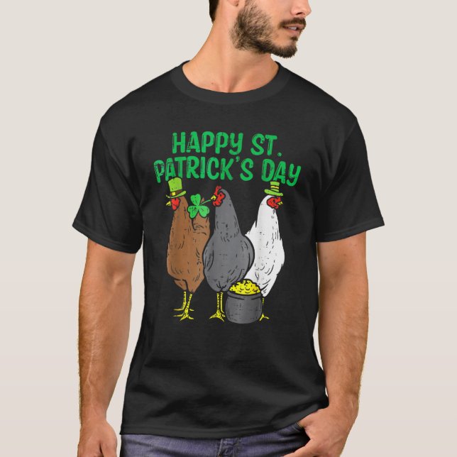 Happy St Patricks Day Chicken Funny Farmer Animals T-Shirt (Front)