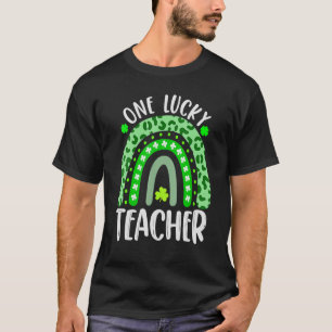 Happy St Patricks Day Cute One Lucky Teacher Rainb T-Shirt