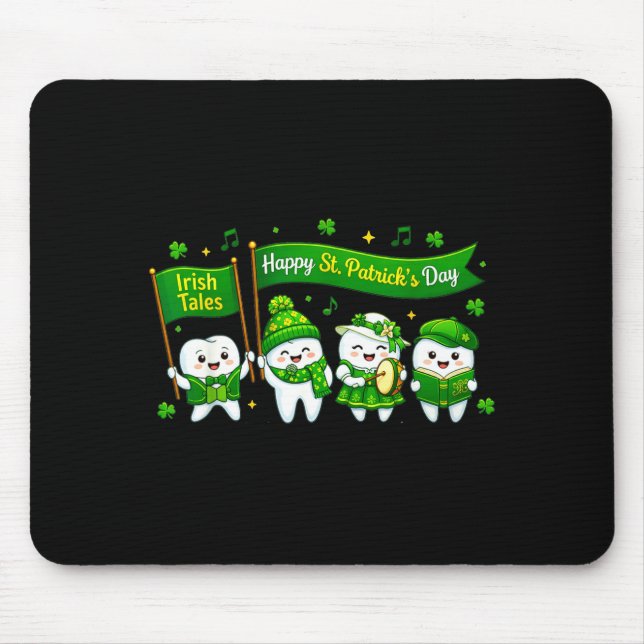 Happy st patricks day dental tooth characters mouse pad (Front)