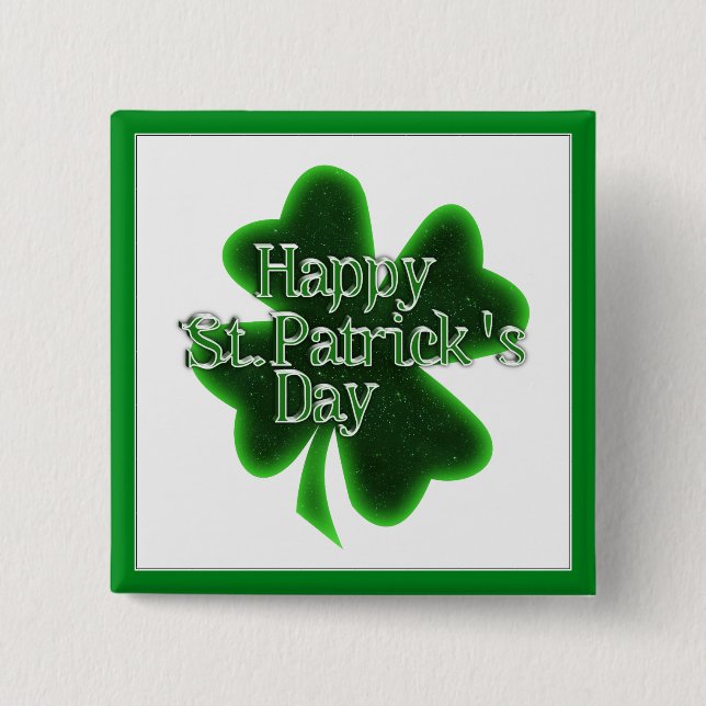 Happy St. Patrick's Day Four Leaf Clover 15 Cm Square Badge (Front)