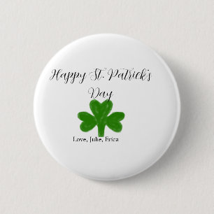 Happy St. Patrick's day green shamrock name  6 Cm Round Badge