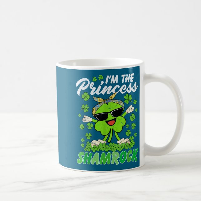 Happy St Patrick's Day I'm The Princess Shamrock I Coffee Mug (Right)