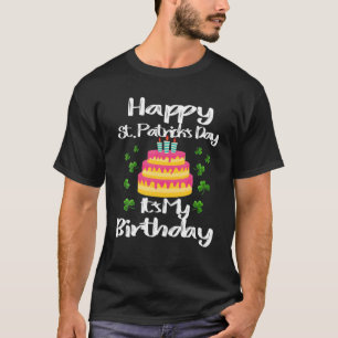 Happy St. Patrick's Day It's My Birthday Shamrock T-Shirt
