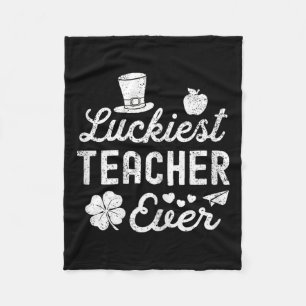 Happy St Patricks Day Luckiest Teacher Ever Lucky Fleece Blanket