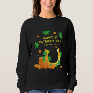 Happy St. Patricks Day -Lucky Irish Shamrock Sweatshirt