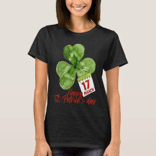Happy St Patricks Day March 17 Shamrock Graphic T-Shirt