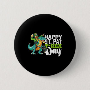 Happy St Patrick's Day Pat T Rex Dinosaur 6 Cm Round Badge