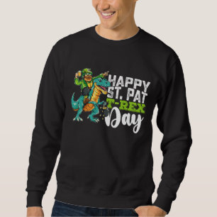Happy St Patrick's Day Pat T Rex Dinosaur Sweatshirt