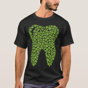 Happy St Patrick's Day Shamrock Tooth For Dentists T-Shirt