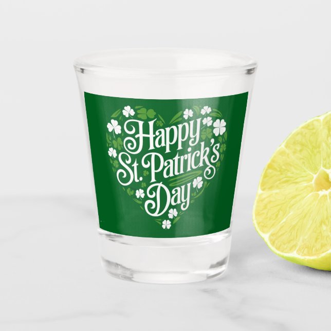 Happy St Patrick's Day  Shot Glass (Front)